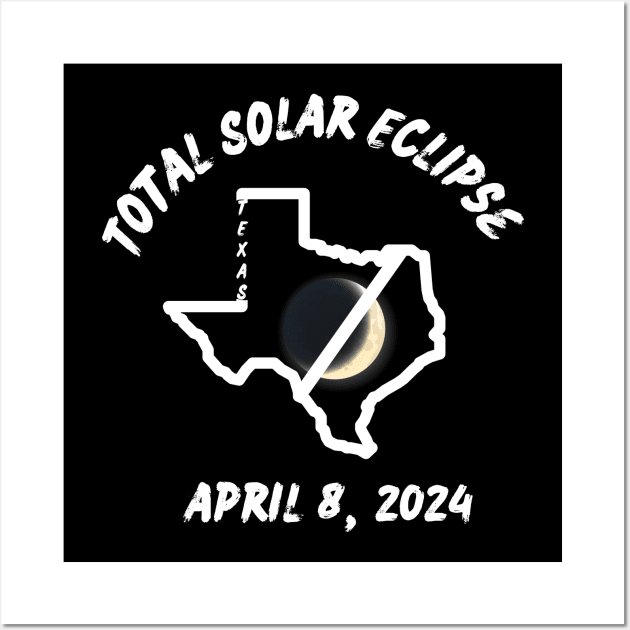 Texas Total Solar Eclipse 2024 Wall Art by Total Solar Eclipse